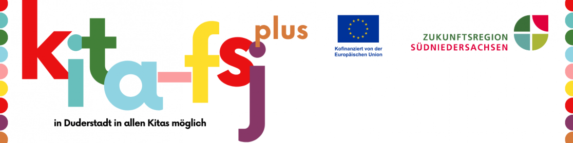 Header-Grafik: Kita-FSJ-plus in allen Kitas in Duderstadt mit Kombilogo EU Zukunftsregion Südniedersachsen